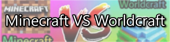 Minecraft PE VS Worldraft