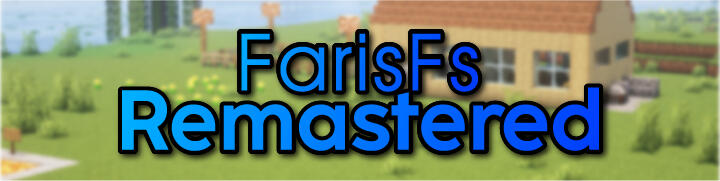 FarisFs Remastered